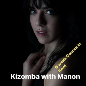 Kizomba 6 Week Course with Top International artist Manon